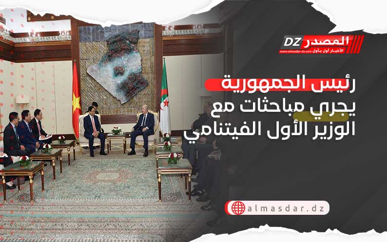 رئيس الجمهورية يجري مباحثات مع الوزير الأول الفيتنامي