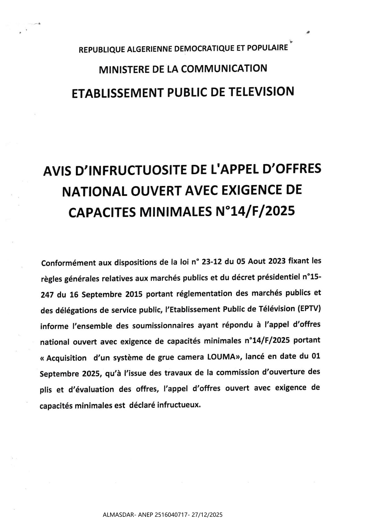 AVIS D'INFRUCTUOSITE DE L'APPEL D'OFFRES NATIONAL OUVERT AVEC EXIGENCE DE CAPACITES MINIMALES N 14/2025