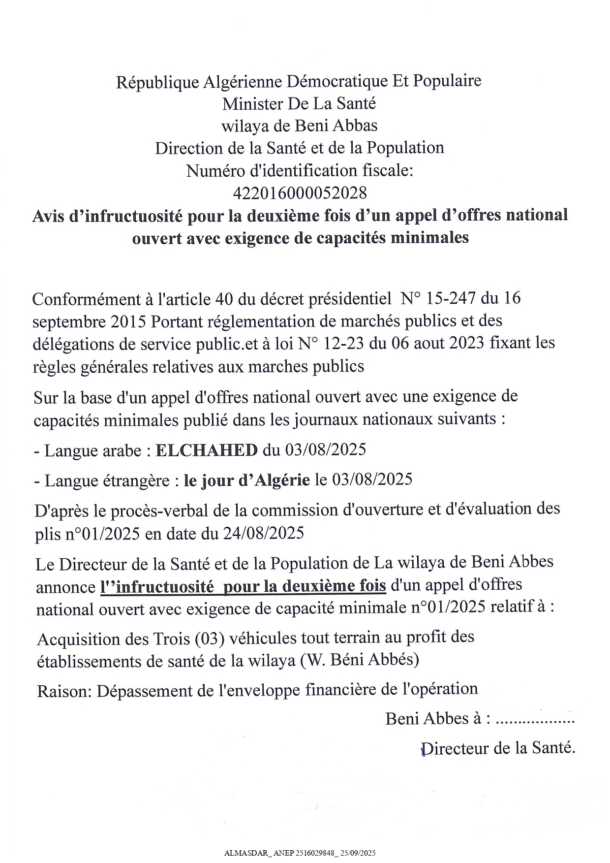 avis d'infructuosité pour la deuxième fois d'un appel d'offres national ouvert avec exigence de capacités minimales