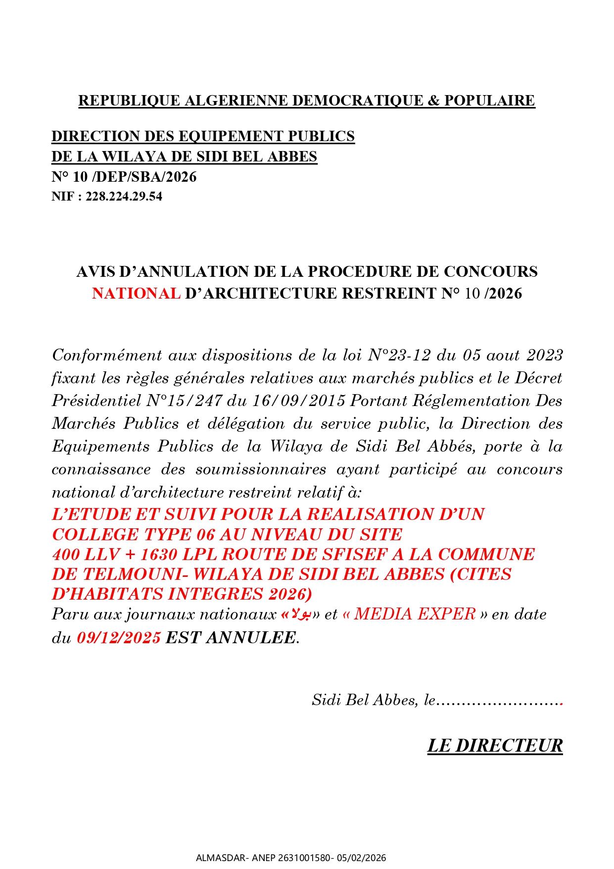 AVIS D’ANNULATION DE LA PROCEDURE DE CONCOURS  NATIONAL D’ARCHITECTURE RESTREINT N° 10 /2026