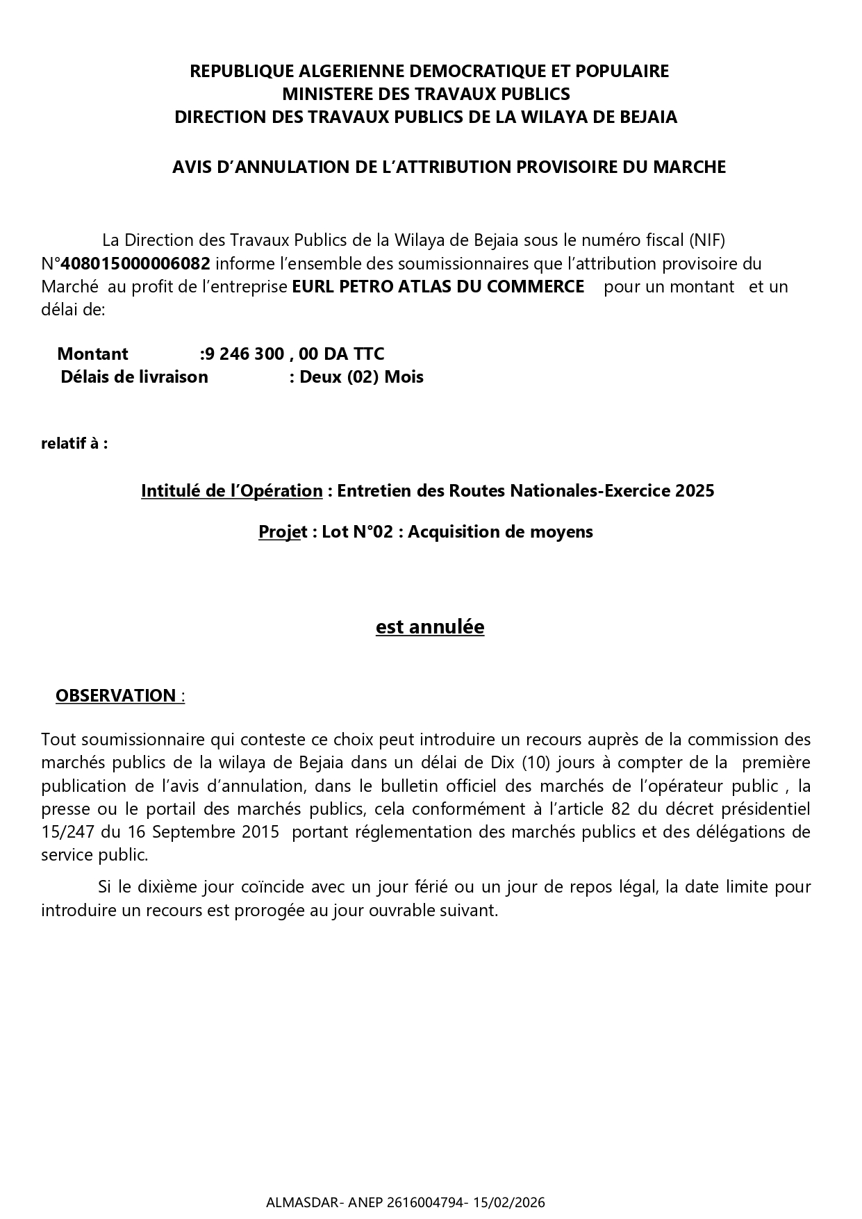 AVIS D’ANNULATION DE L’ATTRIBUTION PROVISOIRE DU MARCHE 