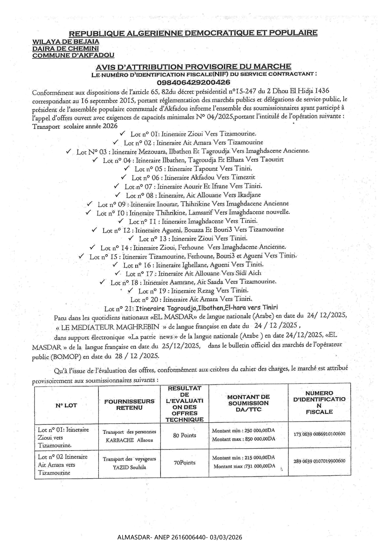 -*AVIS D'ATTRIBUTION PROVISOIRE DU MARCHE