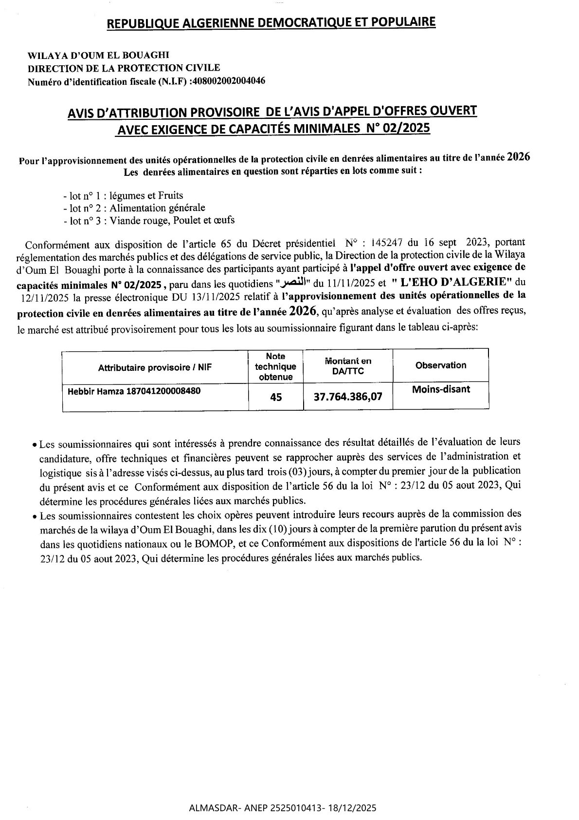 avis d'attribution provisoire de l'avis d'appel d'offres ouvertb avec exigence de capacites minimales n 2025/02