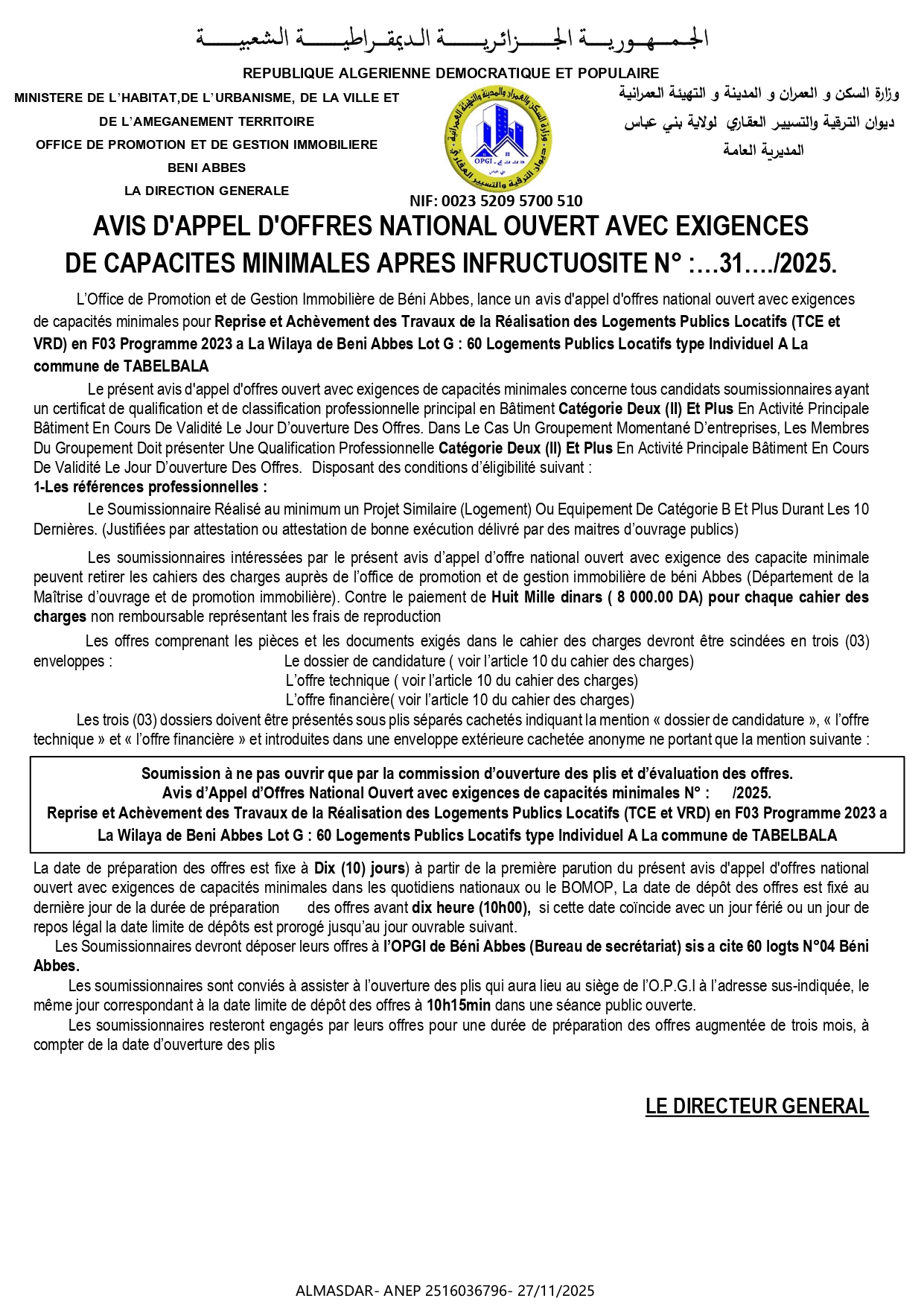 AVIS D'APPEL D'OFFRES NATIONAL OUVERT AVEC EXIGENCES   DE CAPACITES MINIMALES APRES INFRUCTUOSITE N° :…31…./2025